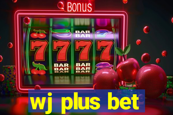 wj plus bet